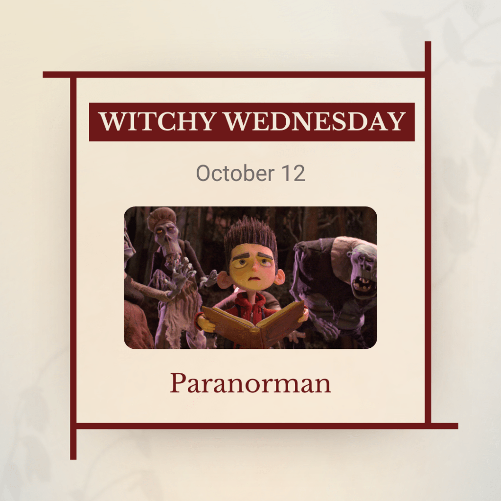 Witchy Wednesday, October 12: Paranorman, with a still of a claymation boy holding a book flanked by zombies.