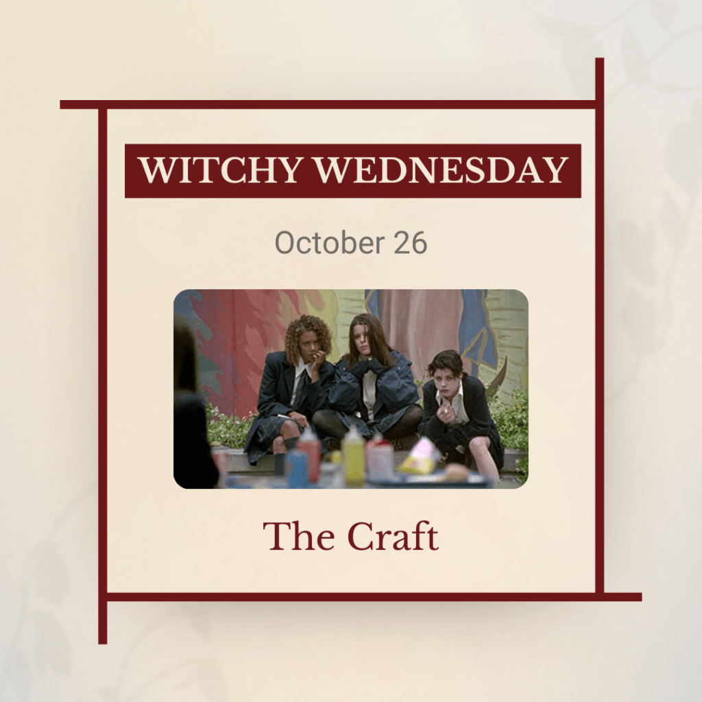 Witchy Wednesday, October 26: The Craft, a photo of goth teens in school uniforms.